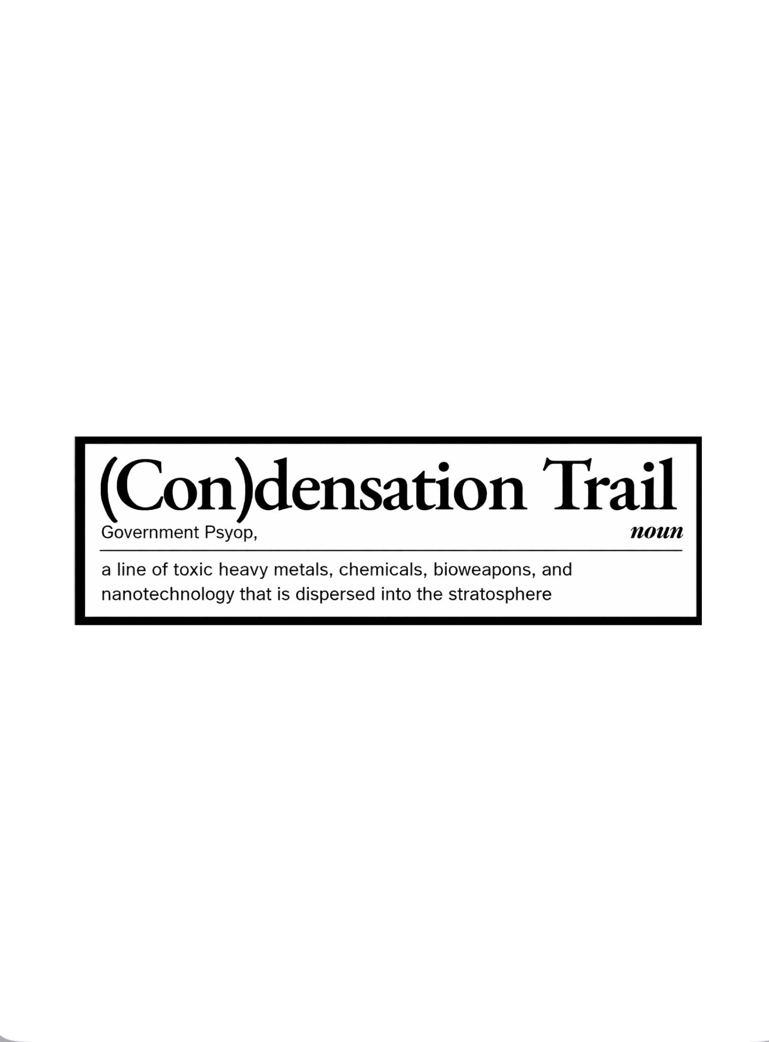 (Con)densation Bumper Sticker